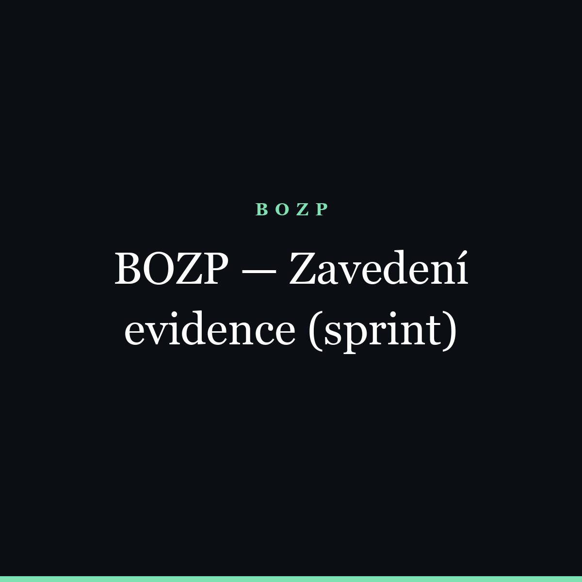 BOZP — Records Setup Sprint