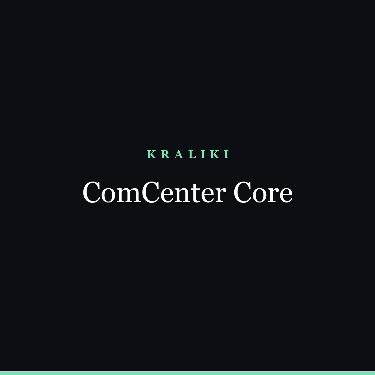 ComCenter Core