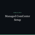 Managed ComCenter Setup